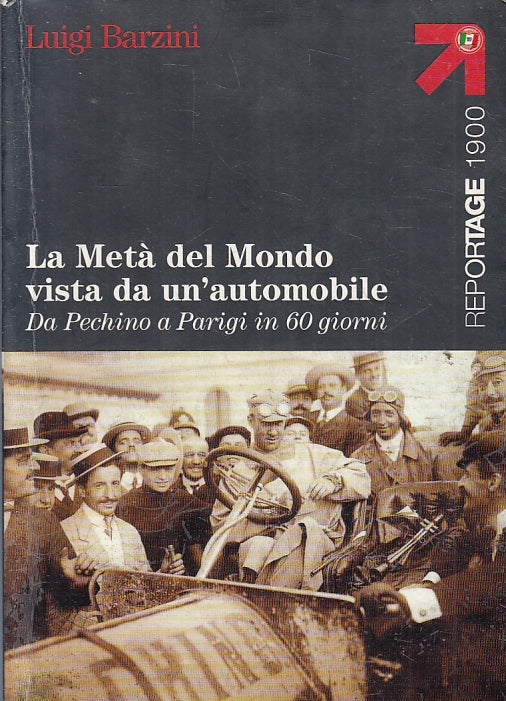 LV- LA META' DEL MONDO VISTA DA UN'AUTOMOBILE - BARZINI - TCI--- 2006- B- ZFS111