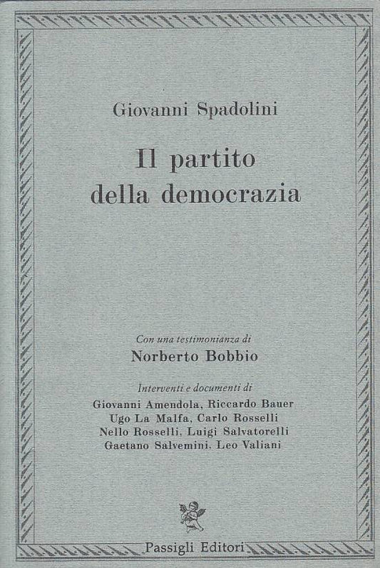 LS- IL PARTITO DELLA DEMOCRAZIA - SPADOLINI - PASSIGLI --- 1983 - B - YTS600