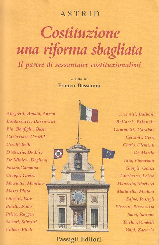 LS- COSTITUZIONE UNA RIFORMA SBAGLIATA - ASTRID - PASSIGLI --- 2004 - B - YTS418