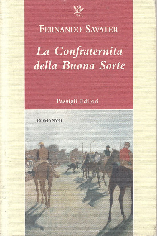 LA CONFRATERNITA DELLA BUONA SORTE - SAVATER - PASSIGLI --- 2009 - B - ZFS53