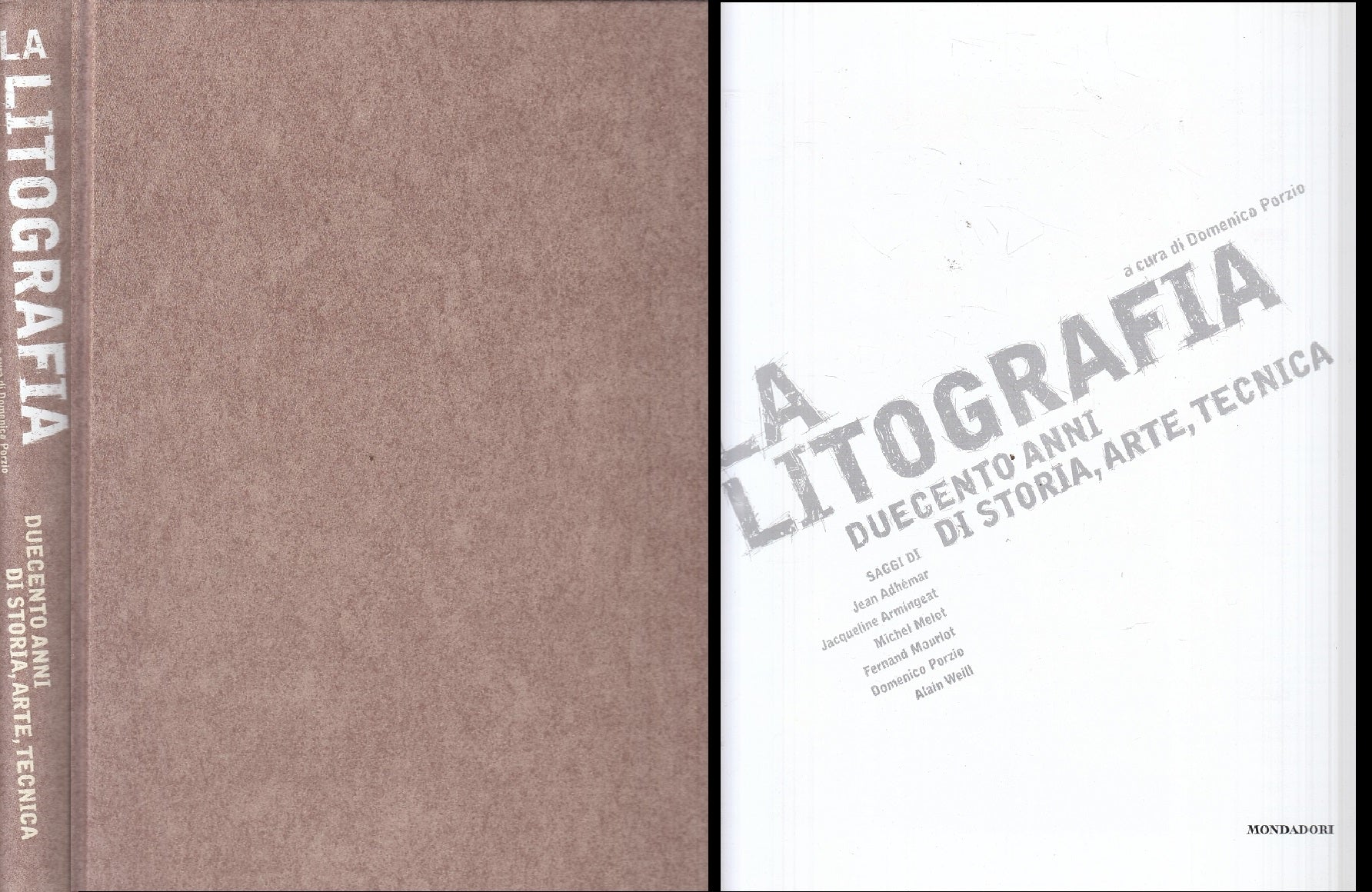 LT- LITOGRAFIA DUECENTO ANNI STORIA ARTE TECNICA-- MONDADORI--- 2003- C - YFS808