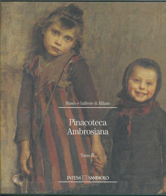LT- PINACOTECA AMBROSIANA TOMO IV -- INTESA SAN PAOLO - MUSEI -- 2009- C- YDS459