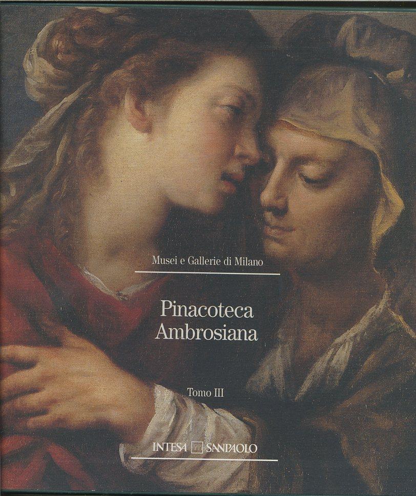 LT- PINACOTECA AMBROSIANA TOMO III -- INTESA SAN PAOLO - MUSEI -- 2009- C- YDS459