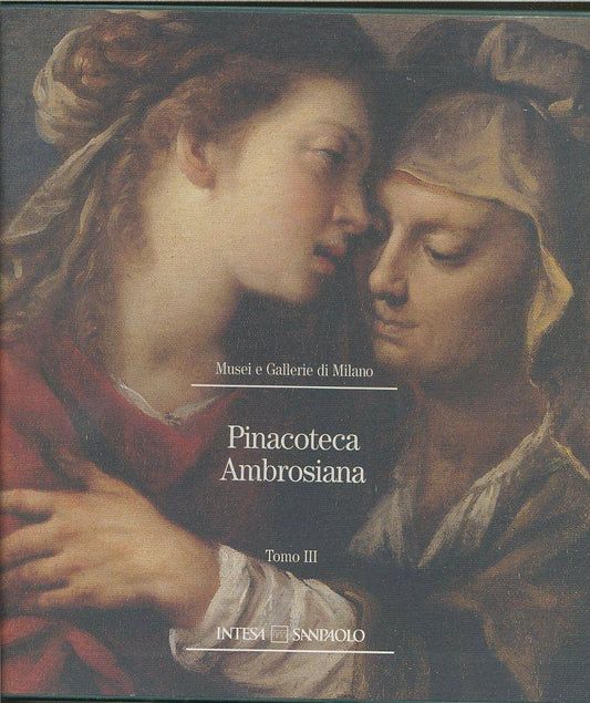 LT- PINACOTECA AMBROSIANA TOMO III -- INTESA SAN PAOLO - MUSEI -- 2009- C- YDS459