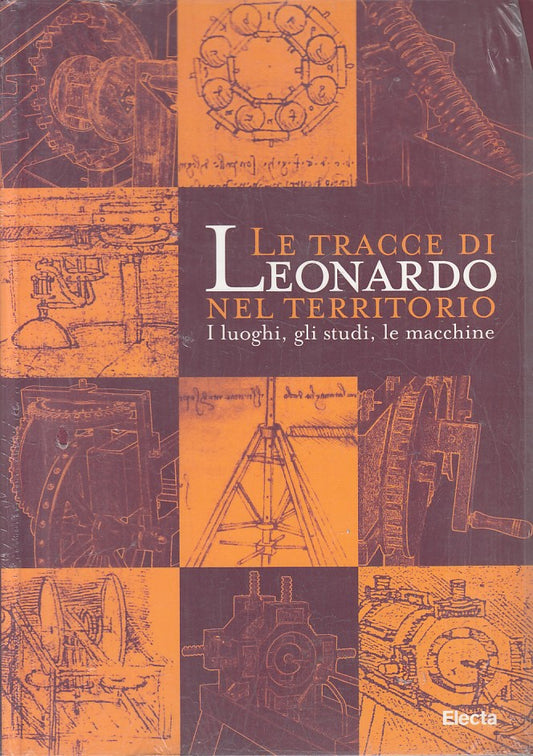 LZ- LE TRACCE DI LEONARDO NEL TERRITORIO -- ELECTA --- 2005 - B - YFS159