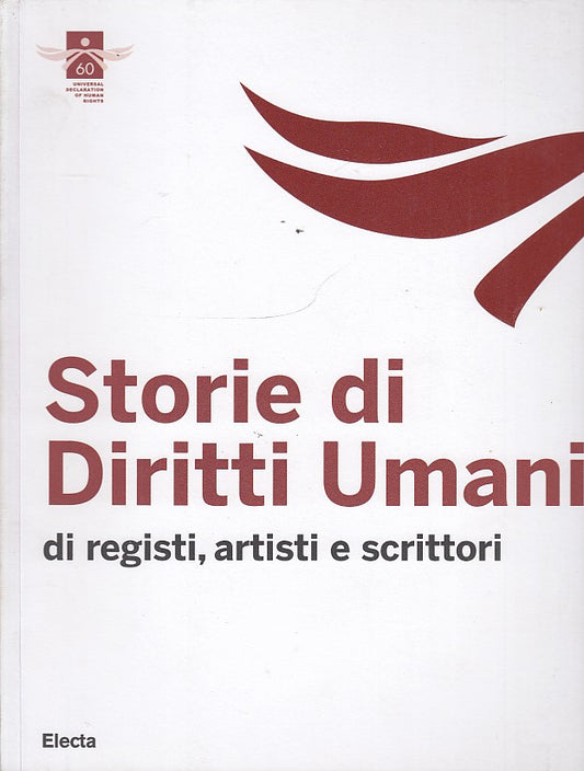 LT- STORIE DI DIRITTI UMANI REGISTI ARTISTI SCRITTORI-- ELECTA--- 2008- B-YDS517