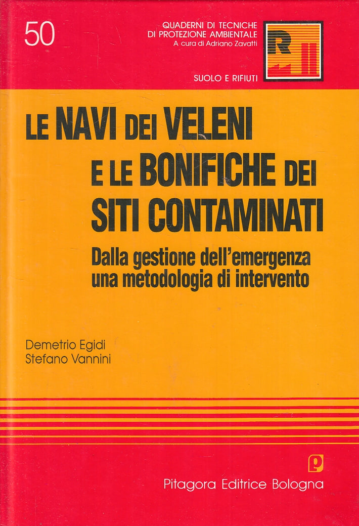 La nave dei veleni e bonifiche siti contaminati- Egidi Vannini- Pitagora- ZFS120