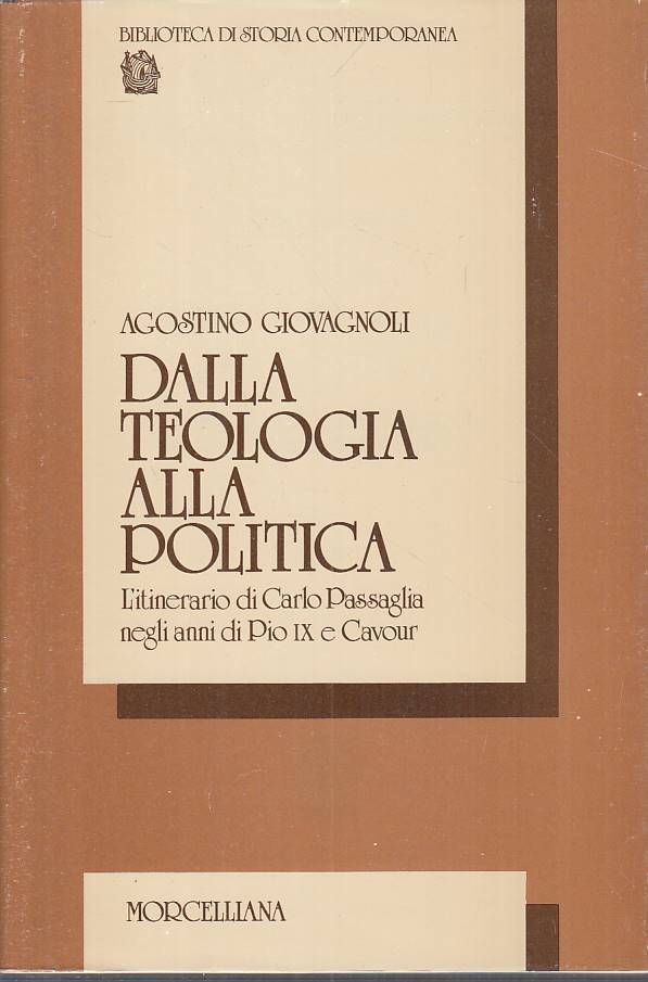 LS- DALLA TEOLOGIA ALLA POLITICA - GIOVAGNOLI- MORCELLIANA--- 1984 - BS - YTS432