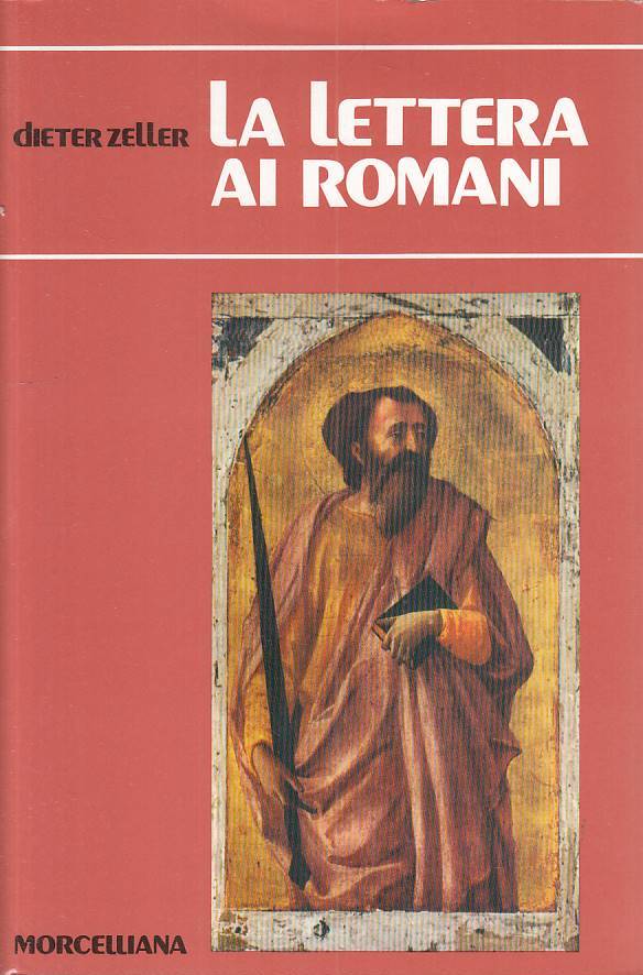 LS- LA LETTERA AI ROMANI - ZELLER - MORCELLIANA -- 1a ED. - 1998 - B - YFS627
