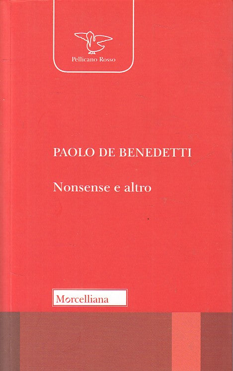 LN- NONSENSE E ALTRO - BENEDETTI - MORCELLIANA -- 1a ED. - 2018 - B - YFS607