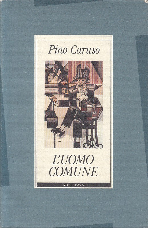 LN- L'UOMO COMUNE - PINO CARUSO - NOVECENTO - LIOCORNO -- 1986 - BS - ZFS102