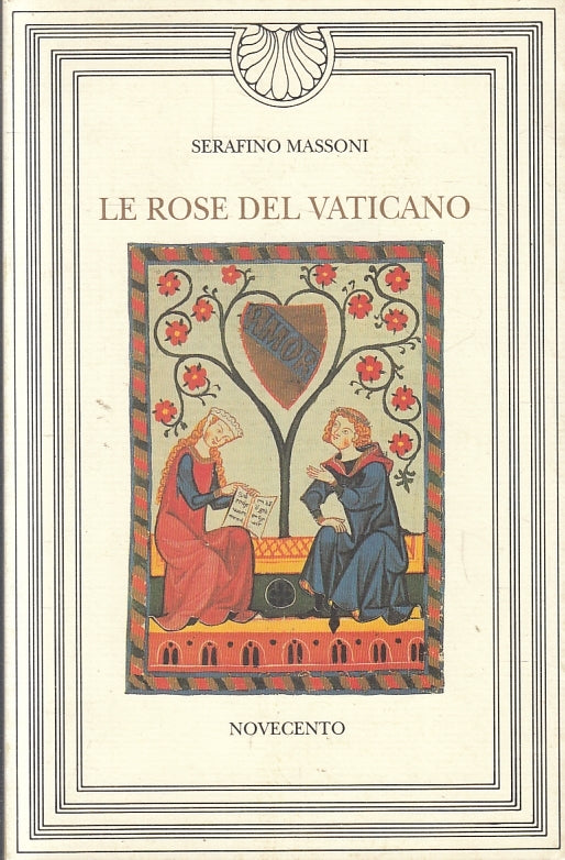 LS- LE ROSE DEL VATICANO - SERAFINO MASSONI - NOVECENTO--- 1994- B- YFS1