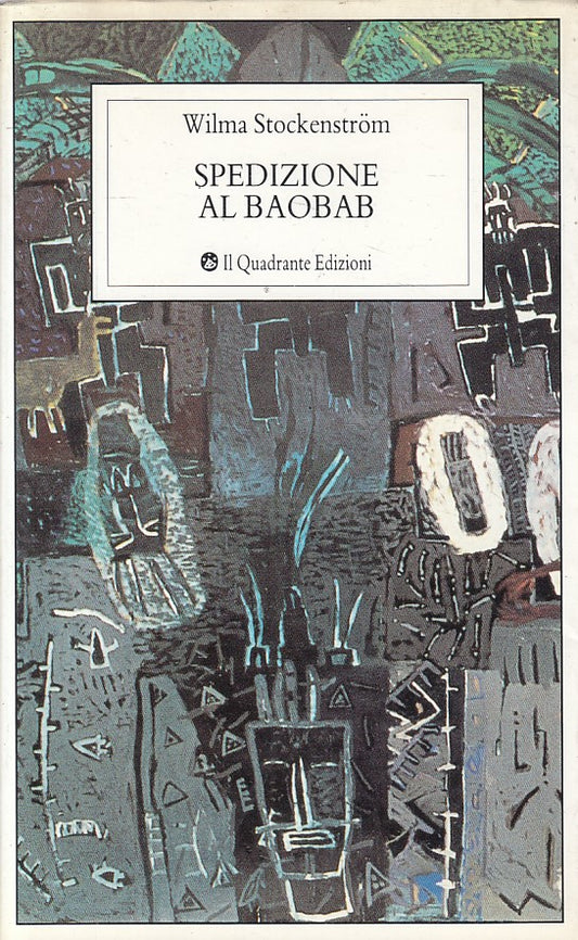 SPEDIZIONE AL BAOBAB - STOCKENSTROM - QUADRANTE --- 1987 - BS - YFS270