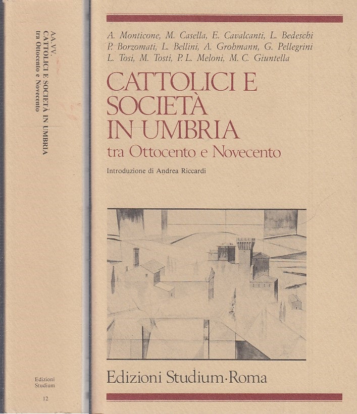 LD- CATTOLICI E SOCIETA' IN UMBRIA - RICCARDI - STUDIUM --- 1984- B- XTS118