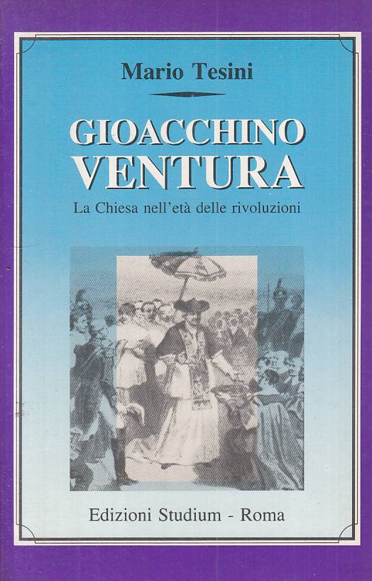 LS- GIOACCHINO VENTURA CHIESA ETA' RIVOLUZIONI -- STUDIUM --- 1988 - B - YTS214