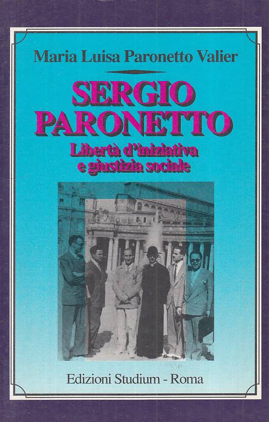 LS- SERGIO PARONETTO LIBERTA' INIZIATIVA GIUSTIZIA-- STUDIUM--- 1991 - B - YTS16