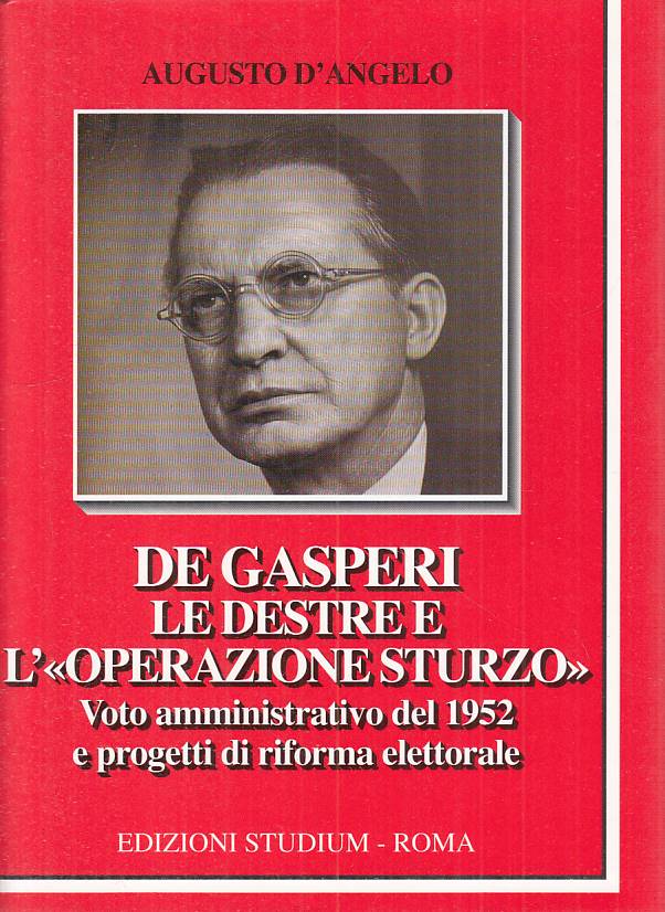 LS- DE GASPERI LE DESTRE E OPERAZIONE STURZO -- STUDIUM --- 2002 - BS - YTS96