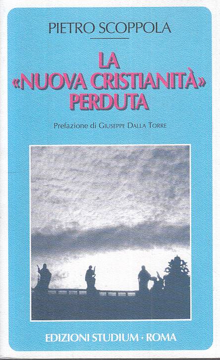 LS- NUOVA CRISTIANITA' PERDUTA- SCOPOLA- STUDIUM - COSCIENZA TEMPO--- B - YTS395
