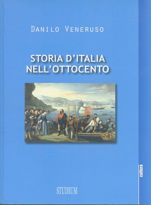 LS- STORIA D'ITALIA NELL'OTTOCENTO - DANILO VENERUSO- STUDIUM--- 2014- B- ZTS227