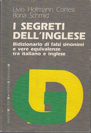 LZ- I SEGRETI DELL'INGLESE - HOFMANN CORTESI SCHMID - SANSONI-- 1988- B- ZFS165