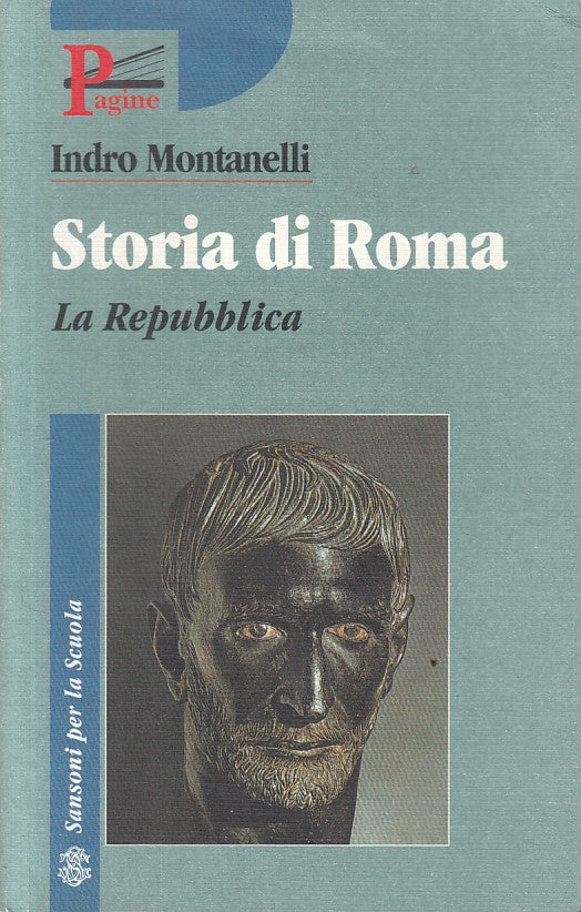 LS- STORIA DI ROMA REPUBBLICA - MONTANELLI - SANSONI- PAGINE-- 1996 - B - YFS487