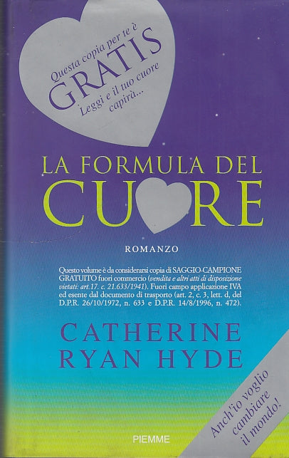 LN- LA FORMULA DEL CUORE - HYDE - PIEMME -- 1a ED. - 2000 - CS - YDS420