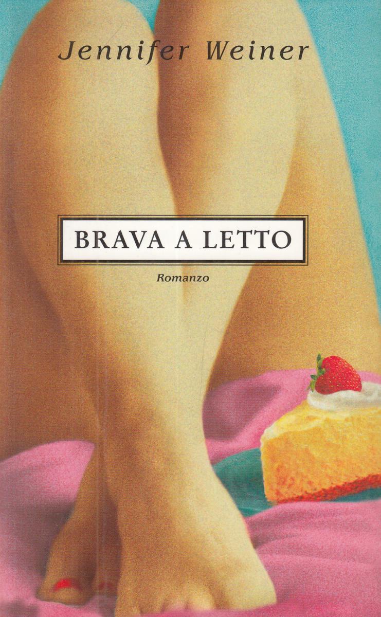 LN2- BRAVA A LETTO - JENNIFER WEINER - PIEMME - B - JXS118