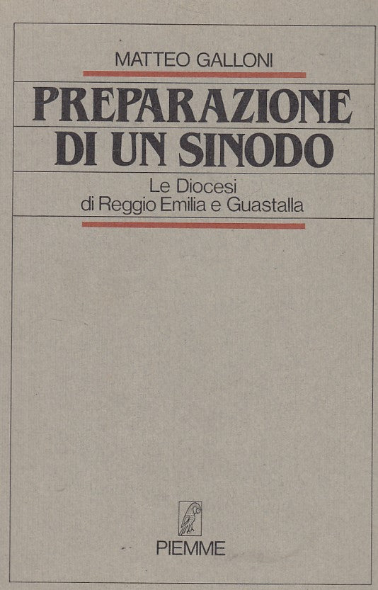 LD- PREPARAZIONE DI UN SINODO - GALLONI - PIEMME --- 1986 - B - YFS497