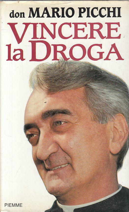 LS- VINCERE LA DROGA - MARIO PICCHI - PIEMME --- 1990 - CS - ZFS102
