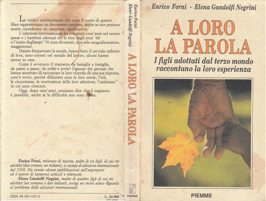 LS- A LORO LA PAROLA FIGLIA ADOTTATI TERZO MONDO -- PIEMME --- 1990 - B - YFS17
