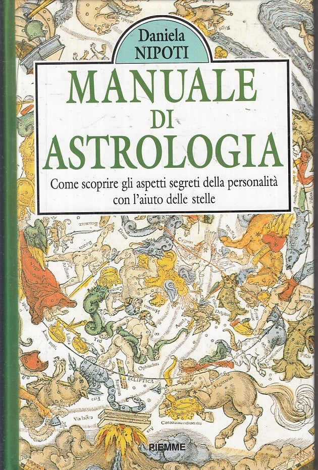 LZ- MANUALE DI ASTROLOGIA PERSONALITA' - DANIELA NIPOTI - PIEMME ---- C- ZFS200