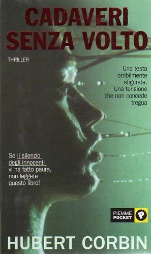 CADAVERI SENZA VOLTO - HUBERT CORBIN - PIEMME POSCKET - B - JXS64