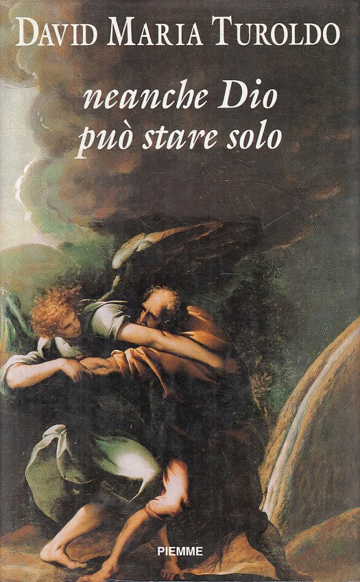LD- NEANCHE DIO PUO' STARE SOLO - TUROLDO - PIEMME --- 1992 - CS - YFS723