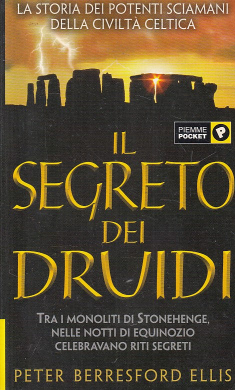 LS- IL SEGRETO DEI DRUIDI - ELLIS - PIEMME - POCKET -- 2003 - B - YFS91