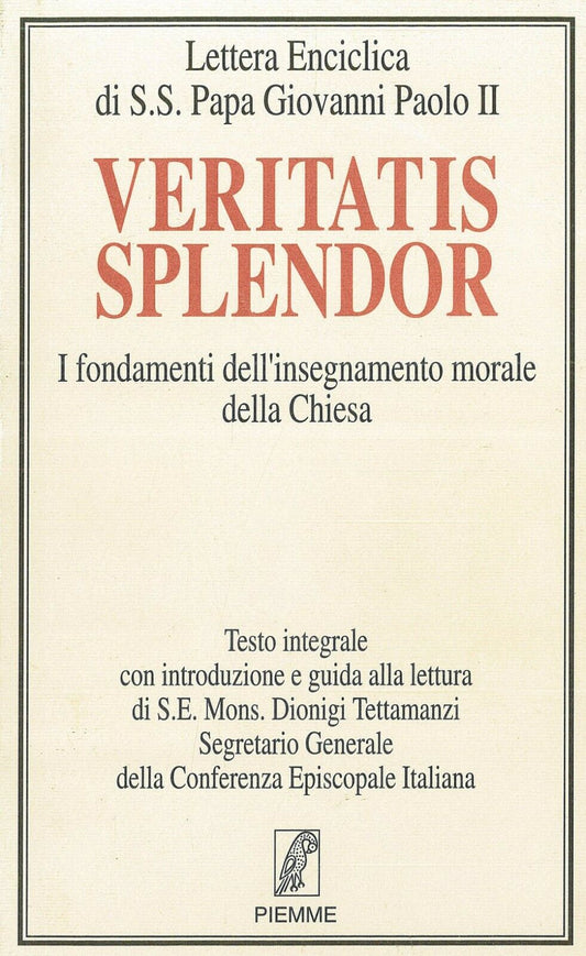 LN2- VERITATIS SPLENDOR ENCICLICA PAPA GIOVANNI PAOLO II -- PIEMME - B - JXS63