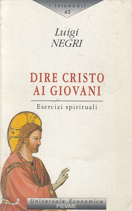 LD- DIRE CRISTO AI GIOVANI - NEGRI - PIEMME - TRIANGOLI -- 1997 - B - YFS183