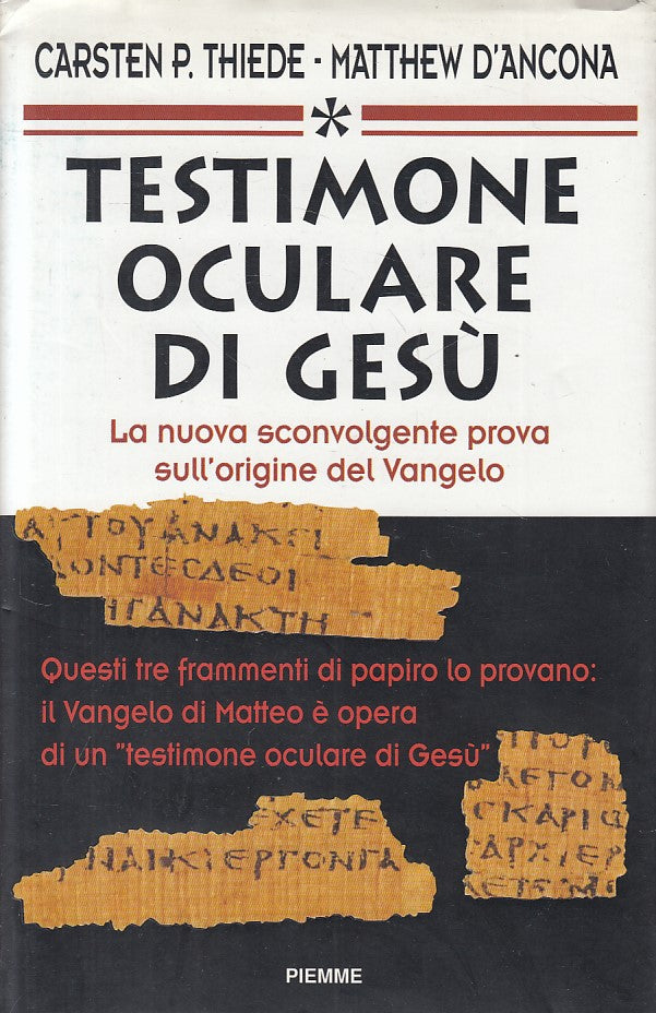 LS- TESTIMONE OCULARE DI GESU' -- PIEMME -- 1a ED. - 1996 - CS - ZFS320