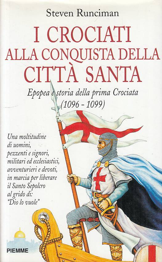 LS- I CROCIATI ALLA CONQUISTA DELLA CITTA' SANTA-- PIEMME --- 1996 - CS - YFS270