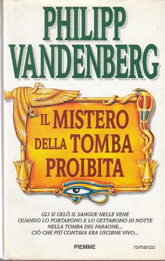 IL MISTERO DELLA TOMBA PROIBITA - PHILIPP VANDENBERG - PIEMME - CS - JXS266