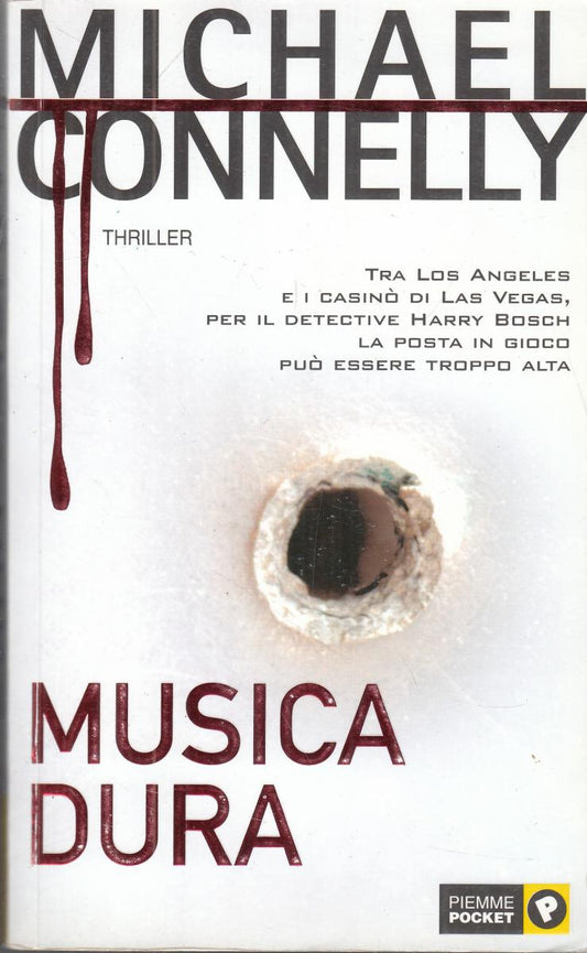 LN2- MUSICA DURA - MICHAEL CONNELLY - PIEMME POCKET - B - JXS120
