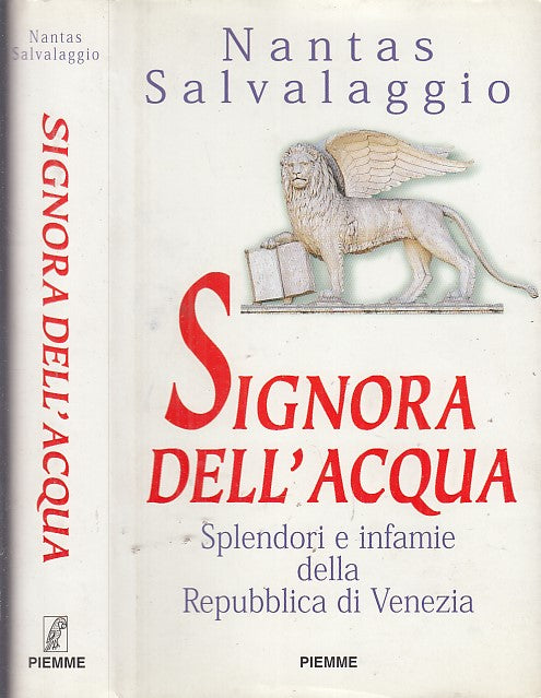 LN- SIGNORA DELL'ACQUA VENEZIA - SALVALAGGIO - PIEMME-- 1a ED.- 1987- CS- YFS663