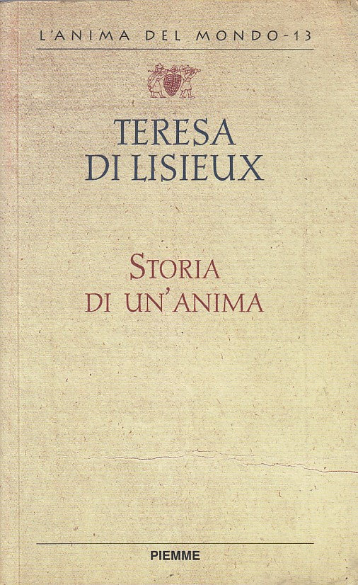 LN- STORIA DI  UN'ANIMA - TERESA DI LISIEAUX - PIEMME --- 1997 - B - YFS664