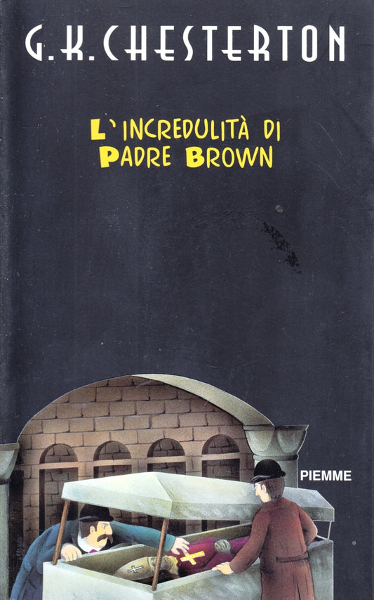L'incredulita' di Padre Brown - G. K. Chesterton - Piemme - 1a ed. - ZFS37