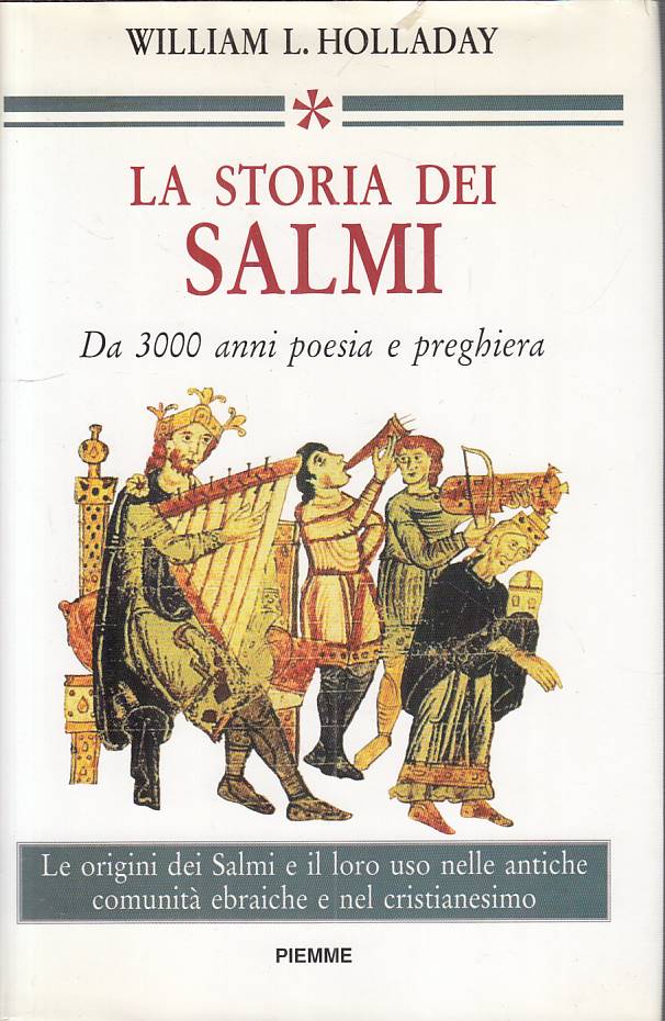 LS- LA STORIA DEI SALMI - HOLLADAY - PIEMME -- 1a ED. - 1998 - CS - ZFS541