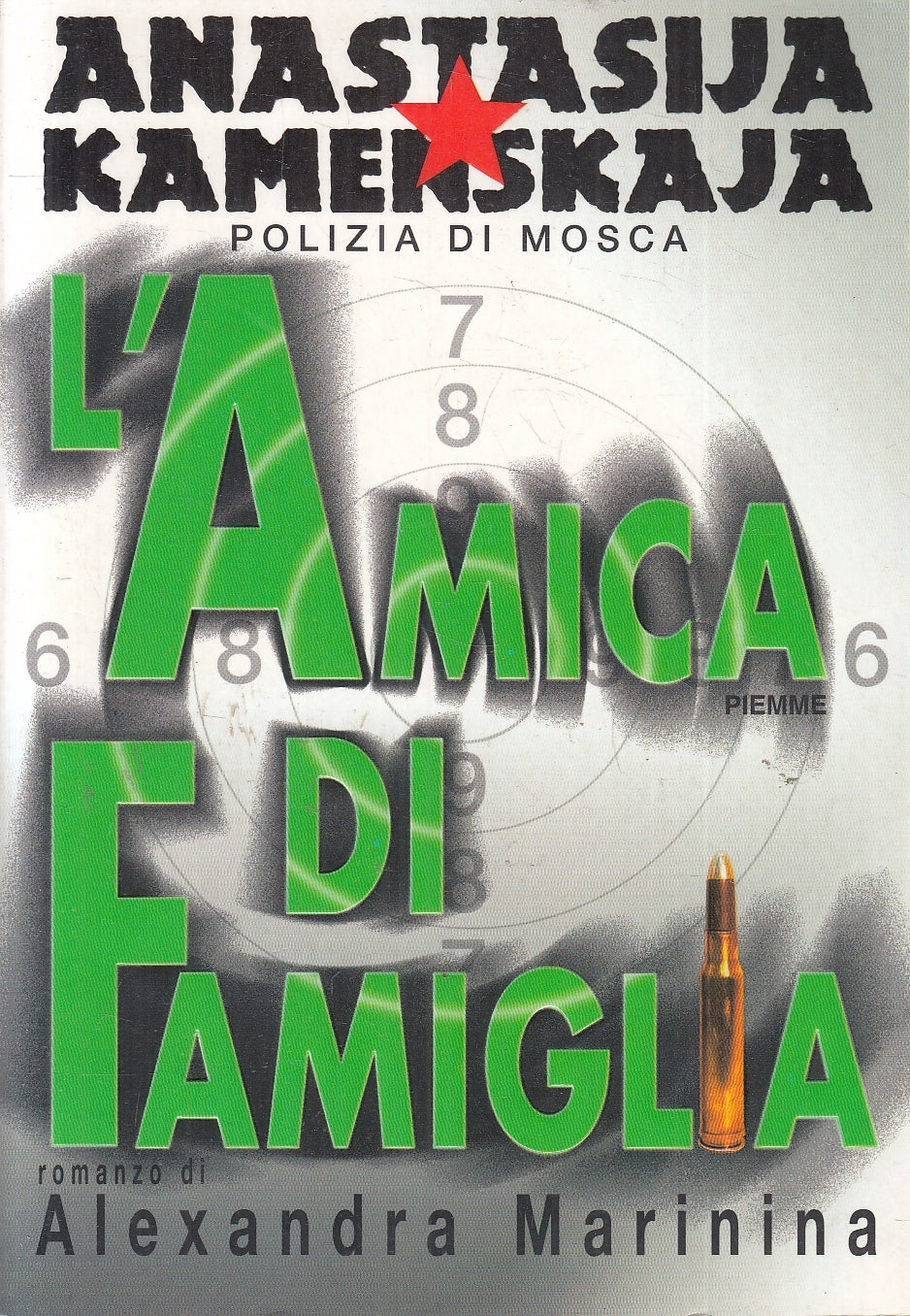 LN2- L'AMICA DI FAMIGLIA - ALEXANDRA MARININA - PIEMME - B - JXS107