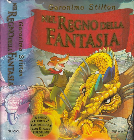 LN- GERONIMO STILTON NEL REGNO DELLA FANTASIA -- PIEMME --- 2005 - CS - YFS999