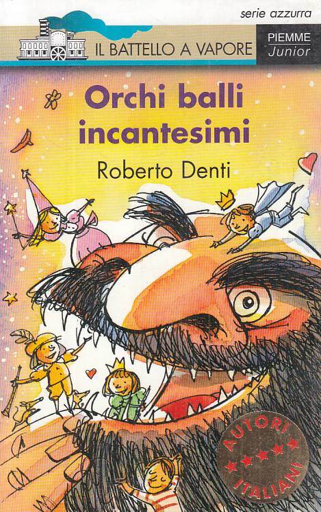 LB- ORCHI BALLI INCANTESIMI - DENTI - PIEMME - BATTELLO -- 2007 - B - YFS396