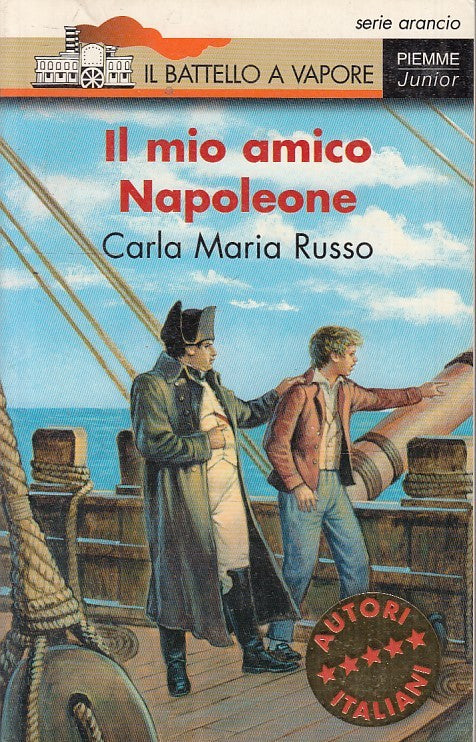 LN2- IL MIO AMICO NAPOLEONE - RUSSO - PIEMME - BATTELLO A VAPORE-- 2005- B- JXS5