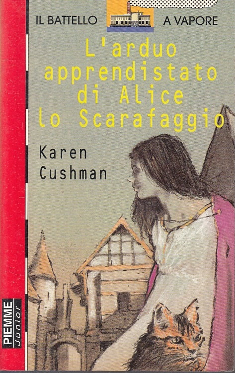 LN2- L'ARDUO APPRENDISTATO DI ALICE LO SCARAFAGGIO--- BATTELLO A VAPORE- B- JXS6