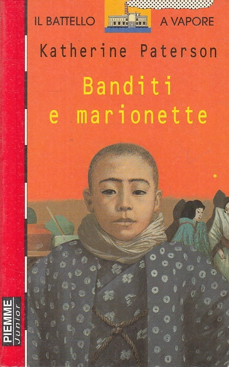 BANDITI E MARIONETTE - PATERSON - PIEMME- BATTELLO A VAPORE--- B- JXS6